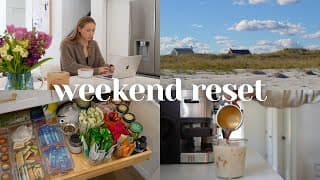 Weekend Reset + Organizing
