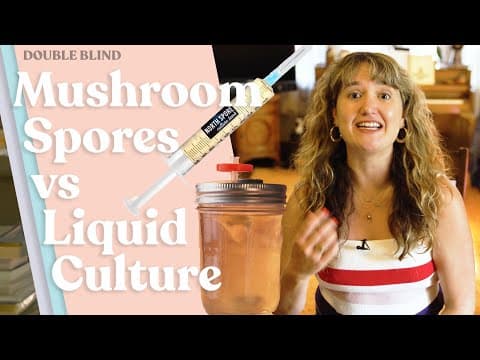 Mushroom Spores Vs Liquid Culture 💉 | Doubleblind