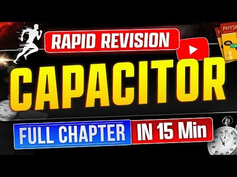 Jee 2026 | Capacitance | All Formula And Concept Revision In 15 Min | Vinay Shur Sir