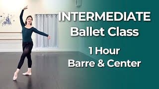 Full Intermediate Ballet Class (1 Hour) | Barre & Center | Follow Along