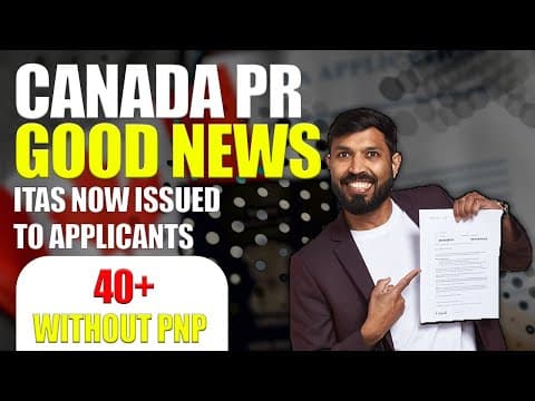 Canada Pr Good News 2025 | Itas Now Issued To 40+ Applicants Without Pnp | Ircc Update