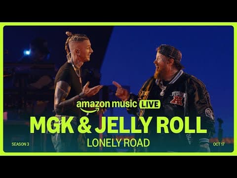 Mgk & Jelly Roll – Lonely Road (amazon Music Live)