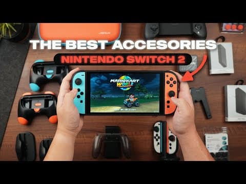 You Need These Nintendo Switch 2 Accessories!