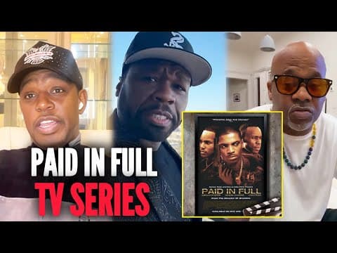50 Cent Announces 'paid In Full' Tv Series & Dame Dash Gets Mad