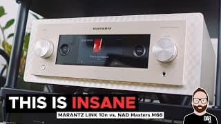 Marantz's Link 10n Is Mega $$$ | (vs. Nad M66)