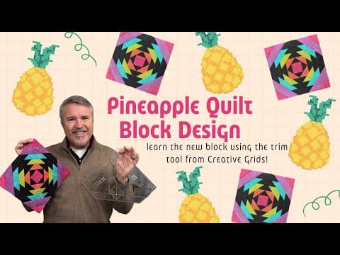 Perfect Pineapple Blocks With The Creative Grids Trim Tool