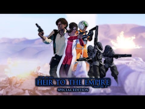 Star Wars: Heir To The Empire - Chapter 10 (special Edition)