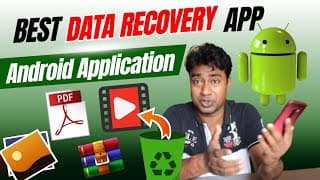 Best Data Recovery App For Android Phone To Recover Deleted Video, Photo, Document & Whatsapp Chat