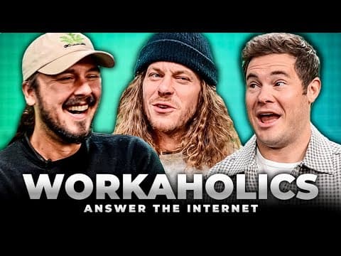 The Workaholics Guys Answer The Internets Weirdest Questions.