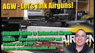 Ultimate Guide To Enthusiast Airgun Optics - Sidewinder 4-16x50 Ffp And Frontier 34 5-30 Ffp