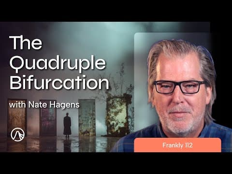 The Quadruple Bifurcation | Frankly 112