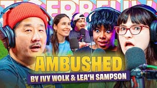 Bobby Lee Loses Control... W/ Ivy Wolk & Lea’h Sampson | Tigerbelly 534