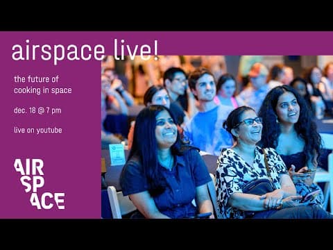 Airspace Live! The Future Of Cooking In Space