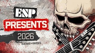 Esp Presents 2026 | Esp Guitars