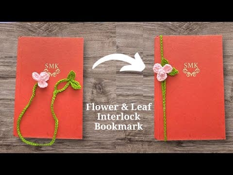 Crochet Flower And Leaf Interlock Bookmark