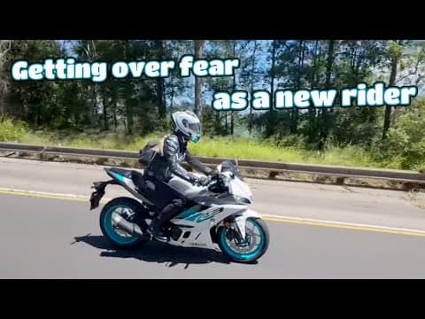 Overcoming Fear As A New Motorcycle Rider