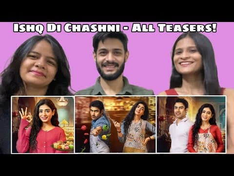 Ishq Di Chashni- All Teaser | Khushhal Khan & Sehar Khan | Whatthefam Reactions!!