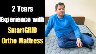 2 Years Review For Smartgrid Mattress, The Sleep Company, Best Mattress For Back Pain Relief