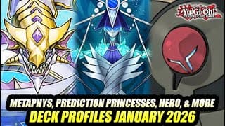 Metaphys, Prediction Princesses, Hero, & More! Yu-gi-oh! Deck Profiles January 2026