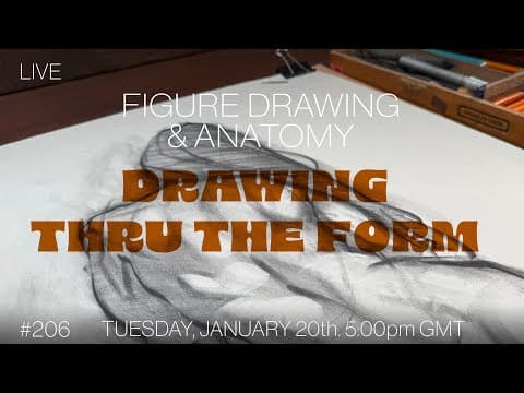 Drawing Thru The Form - Figure Drawing & Anatomy #206