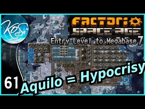 61 -  Pro Gamer's Very Considered Opinion On Aquilo - Factorio Entry Level To Megabase 7 (space Age)