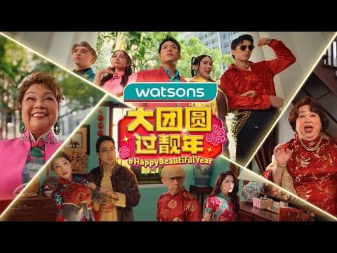 Watsons Cny 2026 - Happy Beautiful Year 大团圆，过靓年！