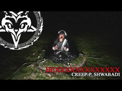 Creep-p - Hexxxxxxxxxxxxx (feat. Shwabadi) [official Audio]