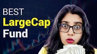 Best Large Cap Fund For Sip In 2025 - Best Mutual Funds For 2025
