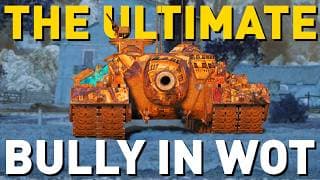 The Ultimate Bully In World Of Tanks