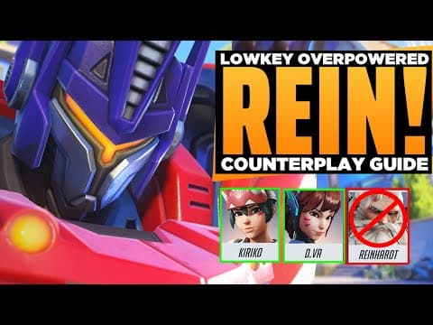 Reinhardt Is Lowkey Overpowered - Counterplay Guide