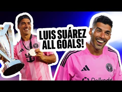 Inter Miami Re-sign Striker Luis Suárez For Another Season! | All 2025 Mls Goals