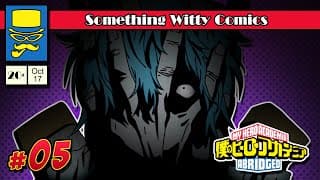 My Hero Academia: Abridged - Ep 05