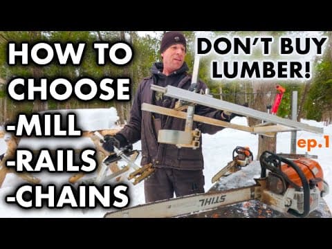 Chainsaw Milling University 1- Everything I Know About Making Lumber. Ep268