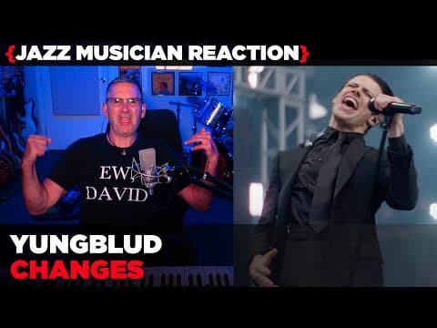 Jazz Musician Reacts | Yungblud "changes"| Music Shed Ep465