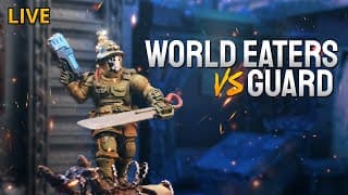 Astra Militarum Vs World Eaters - Live Competitive Warhammer 40k Battle Report