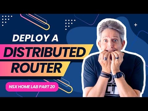 Deploy A Dr (distributed Router) | Nsx Home Lab Part 20