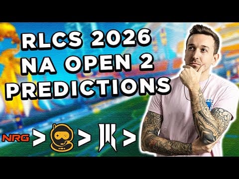 Can Nrg Return To Form?! Rlcs 2026 Na Open 2 Predictions