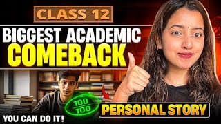 How I Made The Biggest Academic Comeback In Class 12 🔥| Personal Story | Shubham Pathak #strategy