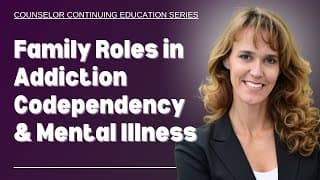 Revealing The Family Roles In Addiction & Codependency