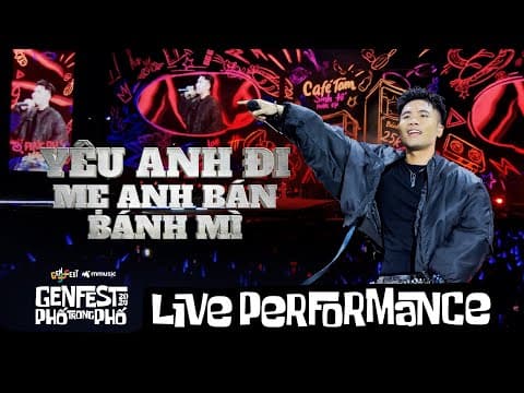 Phúc Du - Yêu Anh Đi Mẹ Anh Bán Bánh Mì (live Performance) #genfest2024