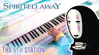 The Sixth Station – Spirited Away | Relaxing Piano Cover · 2025