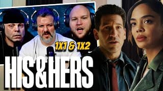 His & Hers Season 1 Episode 1 & 2 Reaction | First Time Watching