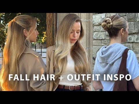 3 Fall Hairstyles + Outfits 🍂 Effortless Fashion & Hair Ideas For 2025