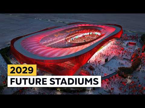 The Biggest Stadiums Under Construction