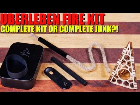 Uberleben Fire Kit - Complete Kit Or Complete Junk?!