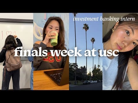College Finals Week: Studying @ Usc, Packing For Japan & Investment Banking Internship