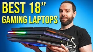 The Best And Worst 18" Gaming Laptops - I Tested Them All!