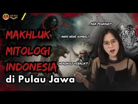 Makhluk Mitologi Indonesia Di Pulau Jawa! Berapa Yg Kamu Udah Tau??