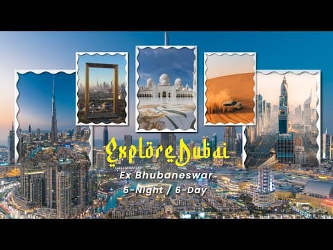 Explore Dubai From Bhubaneswar | 5 Nights 6 Days Dubai Tour Package By Irctc