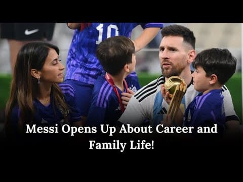 Exclusive Interview: Messi Talks About His Career & Normal Life At Home | Drm Intrigue | Ad1z